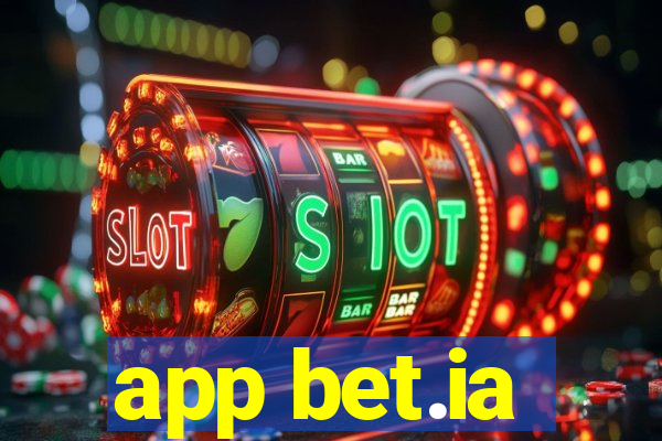 app bet.ia